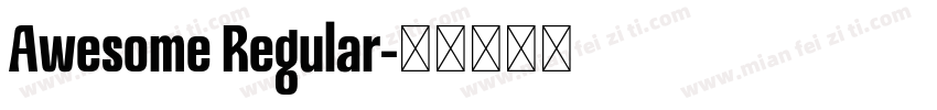 Awesome Regular字体转换